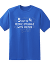 "People Struggle With Maths" Tee