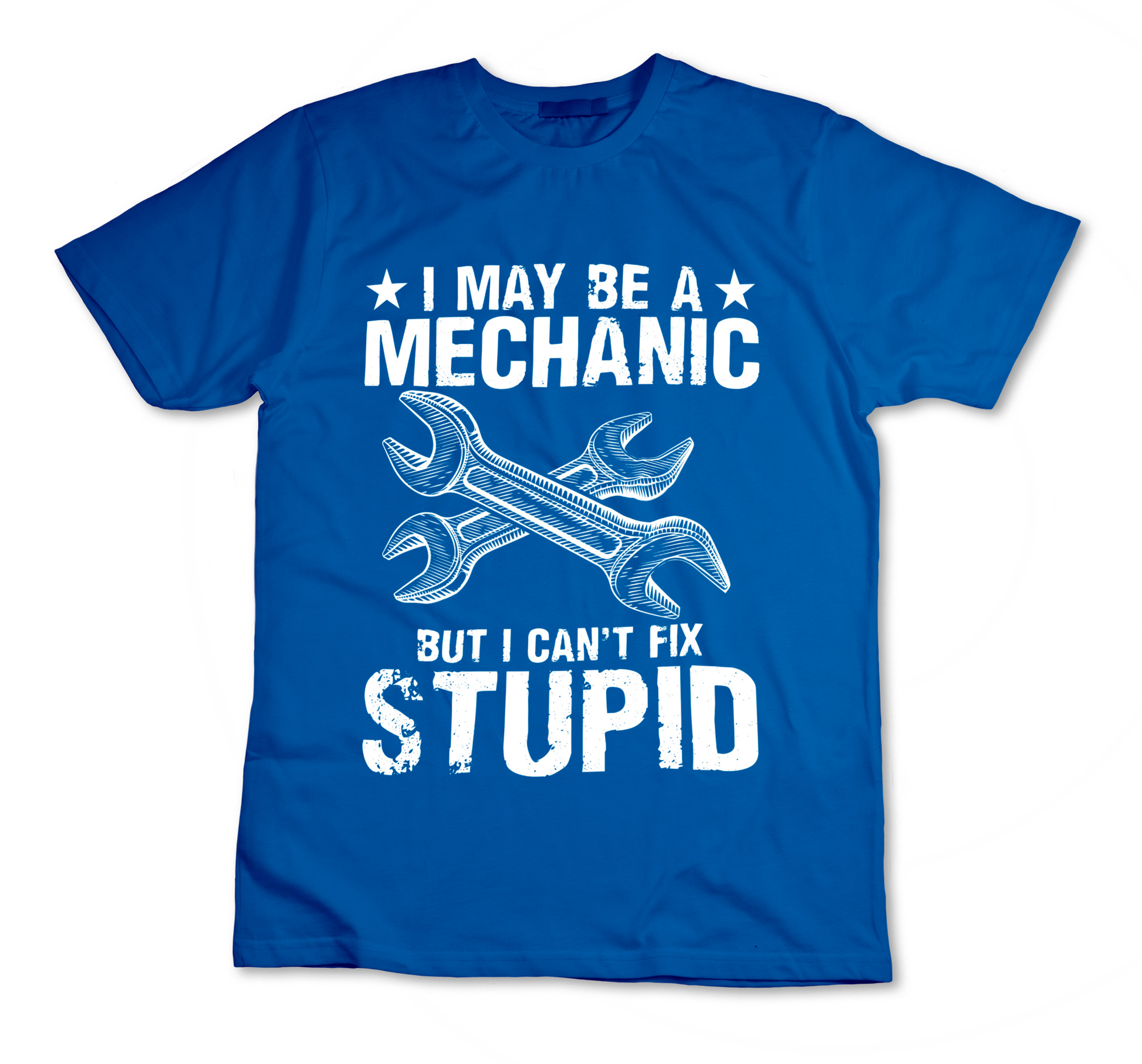 I May Be a Mechanic Tee