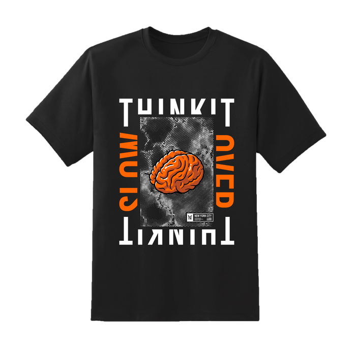 Never Think It Slow Tee