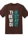 Best Way Out Tee